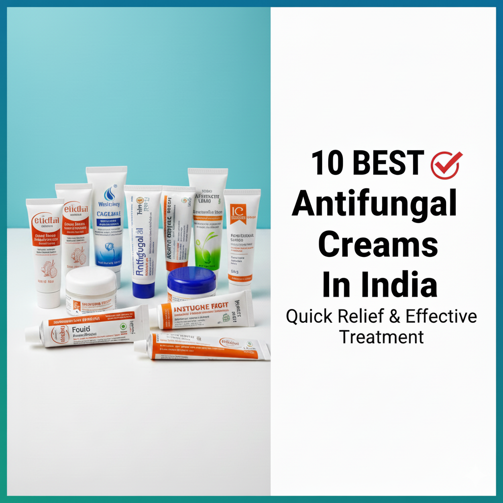 10 Best Antifungal Creams In India