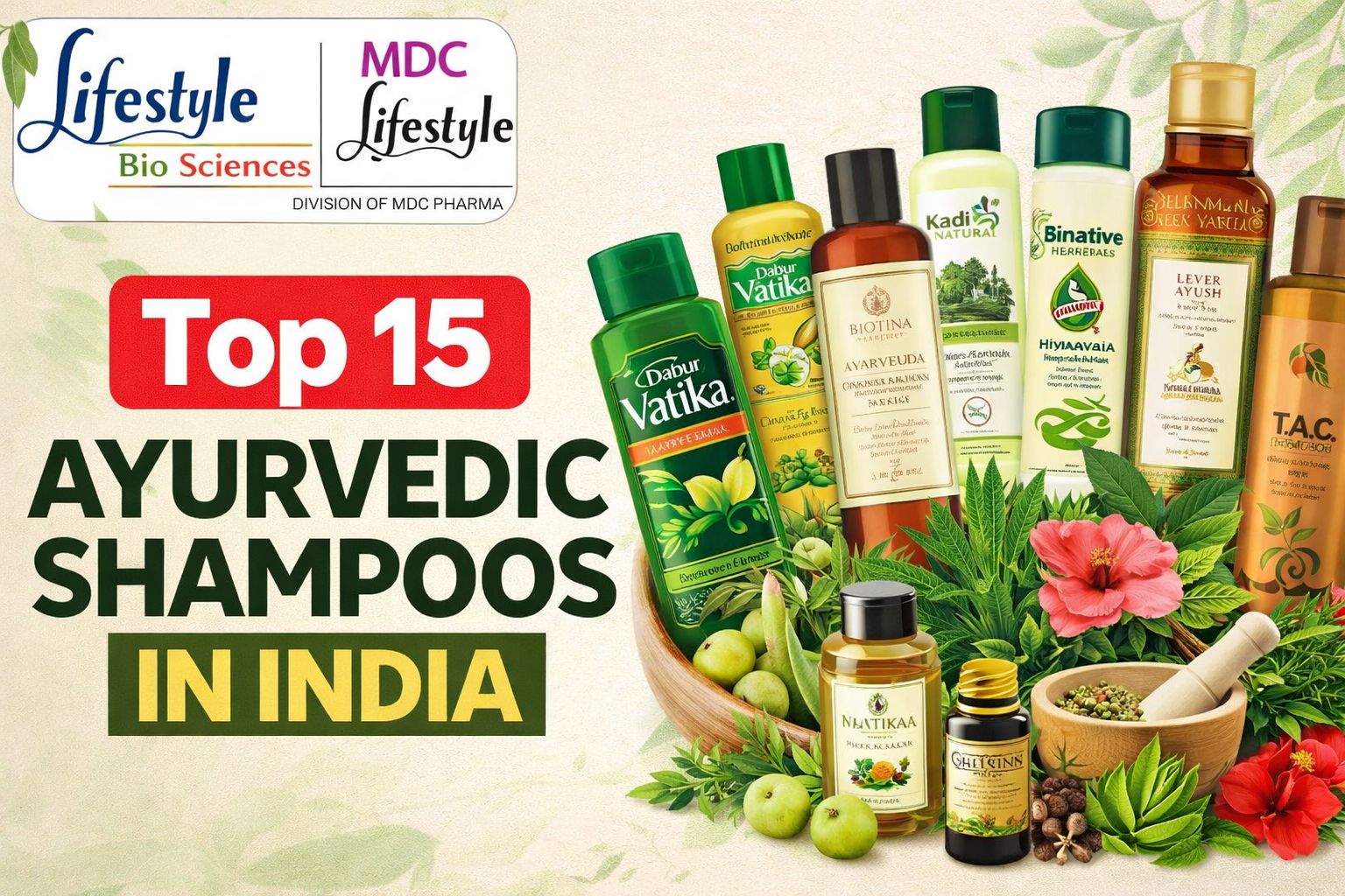 Top 15 Ayurvedic Shampoos in India 