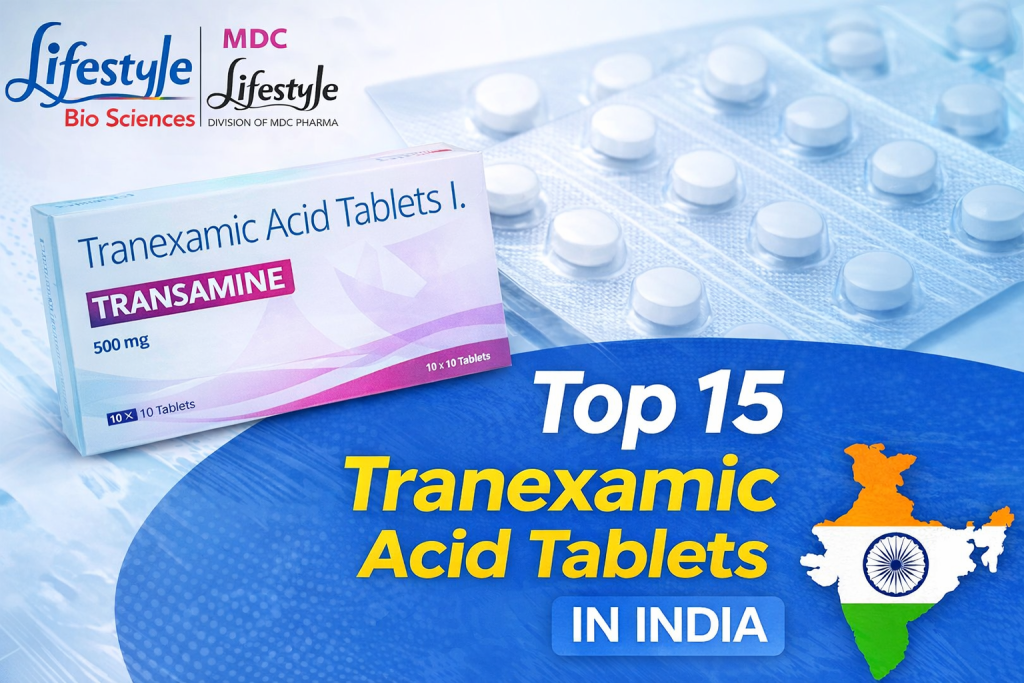 Top 15 Tranexamic Acid Tablets in India
