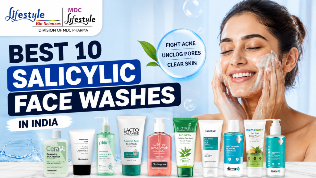 Best 10 Salicylic Face Washes in India