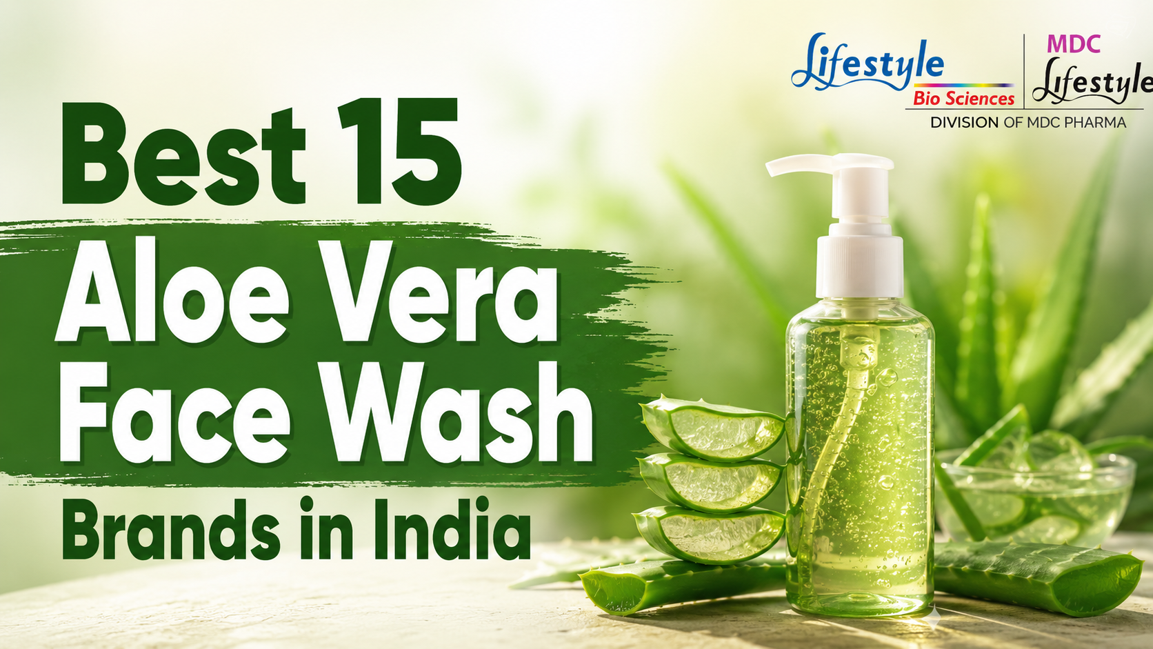 Best 15 Aloe Vera Face Wash Brands in India