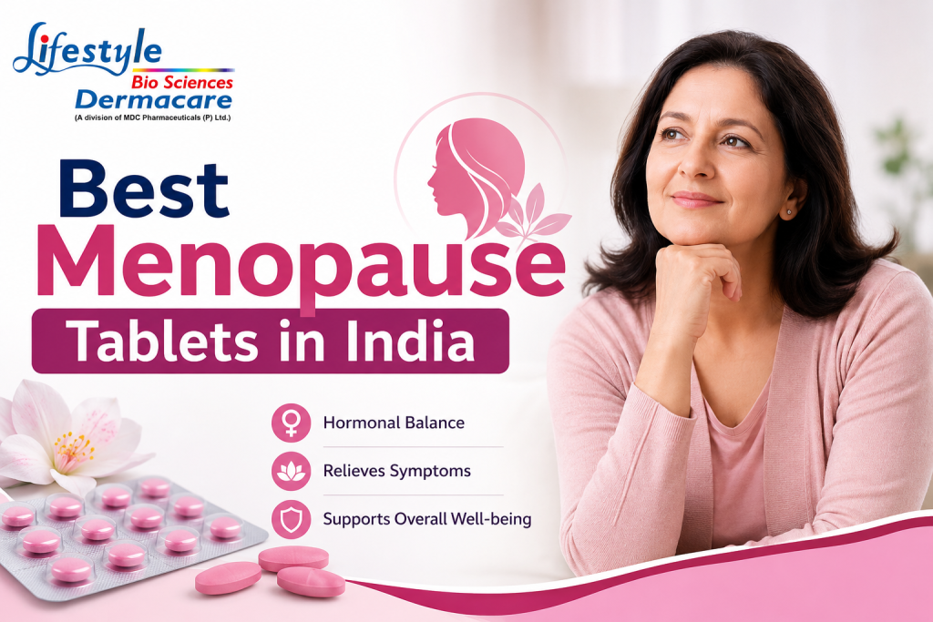 Best Menopause Tablets in India