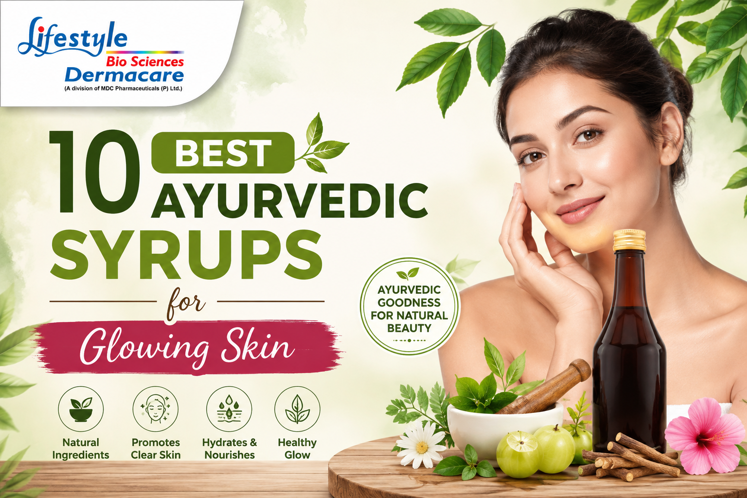 10 Best Ayurvedic Syrups for glowing skin